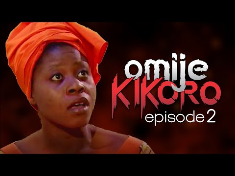OMIJE KIKORO - Episode 2 || By EVOM Films Inc. || Written & Directed by 'Shola Mike Agboola