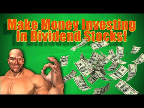 Make Money Investing In Dividend Stocks