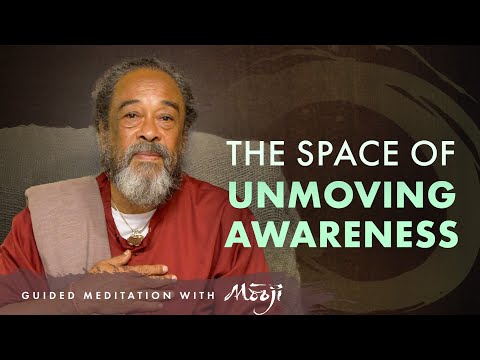 Guided Meditation with Mooji: The Space of Unmoving Awareness