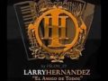 LARRY HERNANDEZ - PILOTO CANNABIS by PELON_27