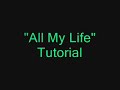 tutorial all my life