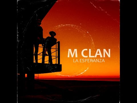 La Esperanza - M-Clan
