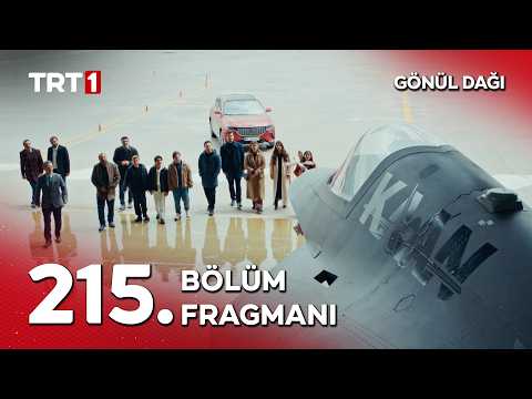 Gönül Dağı 215. Bölüm Fragmanı                                                                                                                                                                                                                            