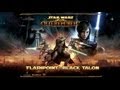 Star Wars: The Old Republic - Black Talon Walkthrough