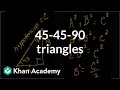 45-45-90 Triangles