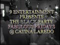 9 ENT. BLACK PARTY CATINA LAREDO