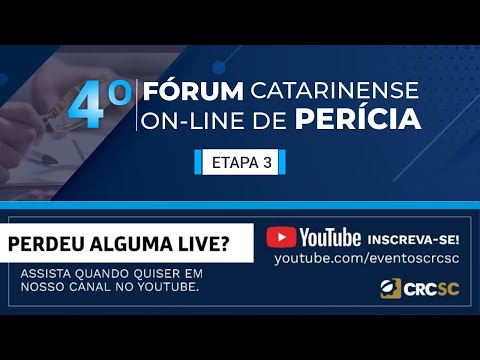 4° Fórum Catarinense on-line de Perícia - Etapa 3