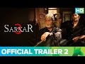 Sarkar 3 Official Trailer 2