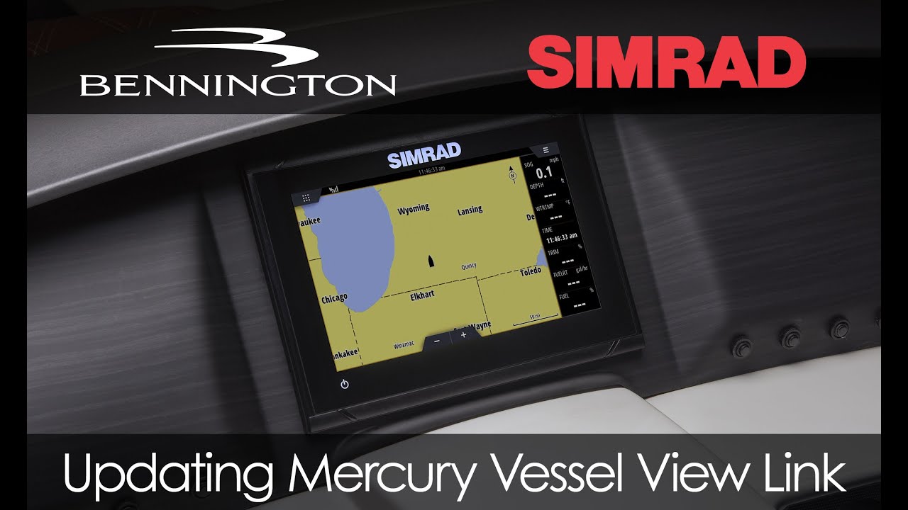 Bennington: How To Update A Simrad's Mercury Vessel View Link