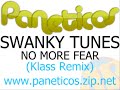 Swanky Tunes - No More Fear (Klass Remix)