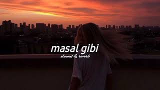 Semicenk - Masal Gibi - (Slowed & Reverb)