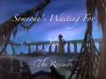 videos de Someone's Waiting For You FanDub
