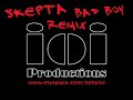 Remix of Skepta, Bad Boy - Download the track at soundcloud.com - in the old skool hip hop vibe, with dark bass...leave a comment if you're feelin it! www.myspace.com Skepta's single is out 15th March