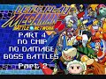 Let's Play Megaman Battle Network - Extra 4 Pt 2 - No Chip No Damage Boss Battles IN A HURRY