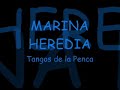 MARINA HEREDIA - tangos de Graná - LA VOZ DEL AGUA