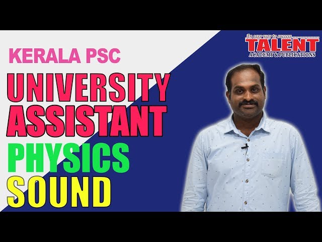 Kerala PSC Physics for University Assistant Exam | SOUND | Part 3