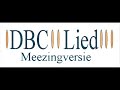 DBC Lied Meezingversie YT.wmv