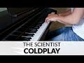 Coldplay - The Scientist | Piano Cover Coldplay - The Scientist | Piano Cover