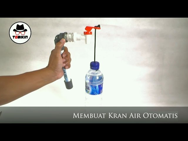 membuat kran air otomatis tanpa listrik mp3gratiss membuat kran air otomatis tanpa listrik mp3gratiss