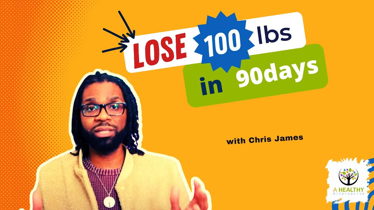 How To Lose 100 lb in 90 Days