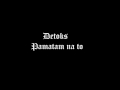detoks pamätam na to