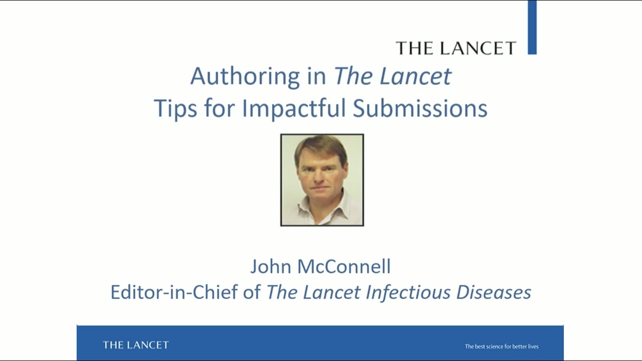 Authoring in The Lancet - Tips for Impactful Submissions