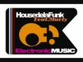 House de la Funk - Electronic Music [Feat.Marly Vocal Edit]
