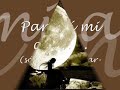esta cancion va dedicada al amor de mi vida...espero que te guste chinito lindo...te adoro...