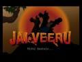 Jai Veeru - Mithi Baatein