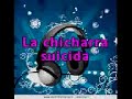 la chicharra suicida la chicharra suicida