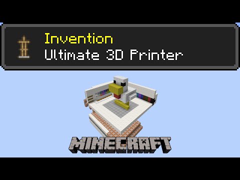 The Ultimate 3D Printer Minecraft Project