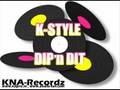 K-Style - DiP'nDiT (KNA-Recordz)