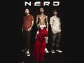 N.E.R.D.-All the girls standing in the line for the bathroom N.E.R.D.-All the girls standing in the line for the bathroom