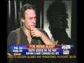 Heath Ledger talking about death