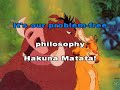 Hakuna Matata