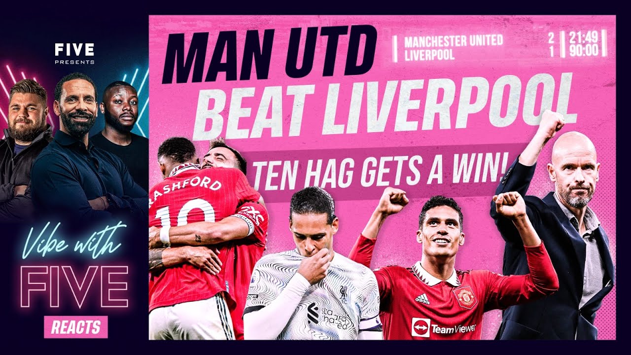 Rio Reacts: MANCHESTER UNITED BEAT LIVERPOOL! Rashford, Martinez, Varane MoM. Ten Hag gets a win!!!