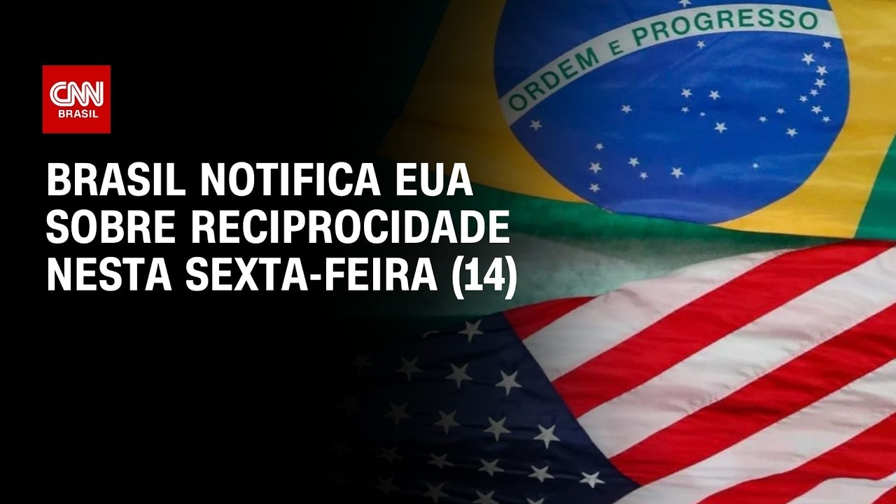 Brasil notifica governo dos EUA sobre abertura de processo de reciprocidade | CNN 360º