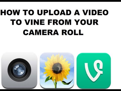 how to upload videos in vine