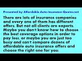 Click here to watch this video Affordable Auto Insurance Quotes - Tip #12