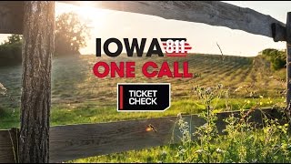 Iowa One Call TICKET CHECK®