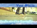 [Cwalk] Gangsta Luv ; Dedicated to Danielle
