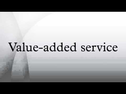 how to provide value added service
