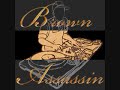 Brown Assassin\ Brown Assassin\