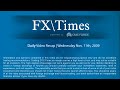 11/11/09 - Daily Forex Market News from cmsfx.com