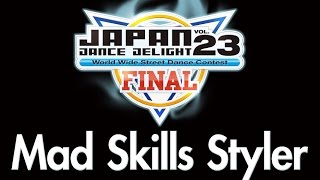 リュウイチ & Yoshiki (Mad Skills Styler) – JAPAN DANCE DELIGHT VOL.23ファイナリストチーム紹介