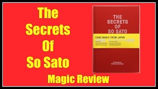 Magic Review - The Secrets of So Sato