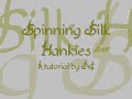 How to: Spinning Silk Hankies