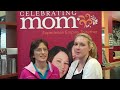 Celebrating Mom
