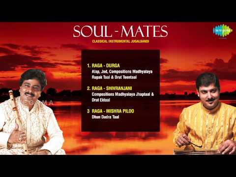 santoor - Album : Soul Mates Flute : Santosh Sant Santoor : Sandip Chatterjee ♪ Raga - Durga -- 00:00:00 Alap, Jod, Compositions Madhyalay Rupak Taal & Drut Teentaal ♪...
