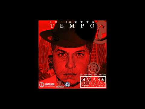 Tempo - Más Poderoso (Prod. By Diesel) (Official Preview)